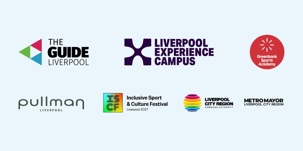Thank you to our partners, The Guide Liverpool, Liverpool Experieicne Campus, Greenabnk Sports, Academy, Pullman Liverpool, Inclusive Sport and Culture Festival, Liverpool City Region Combined Authority and the Metro Mayor, Liverpool City Region.