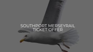 Southport Merseyrail Ticket Offer