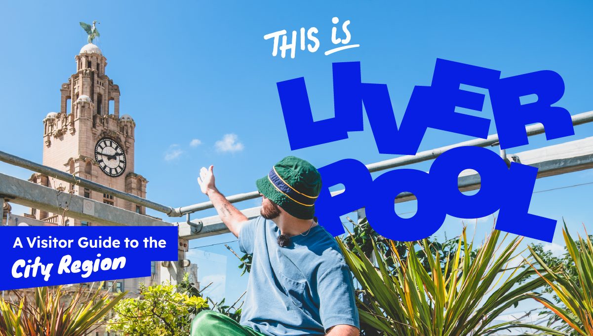 THIS IS LIVERPOOL CITY REGION IN SUMMER: A FIRST LOOK AT THE 2026 VISITOR GUIDE